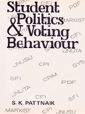 cover image of Student Politics and Voting Behaviour a Case Study of Jawaharlal Nehru University